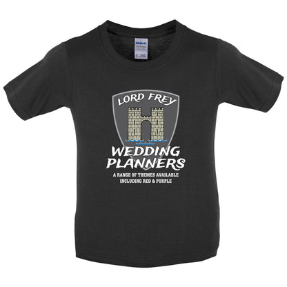 Lord Frey Wedding Planners Kids T Shirt