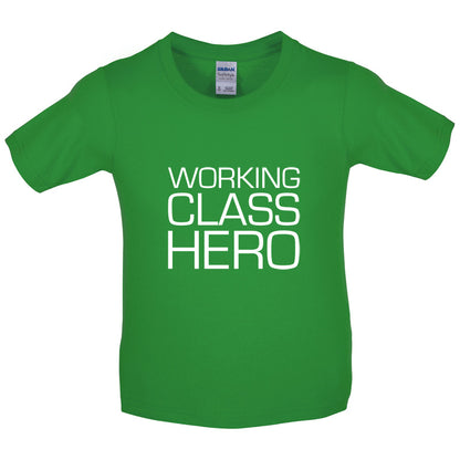 Working Class Hero Kids T Shirt