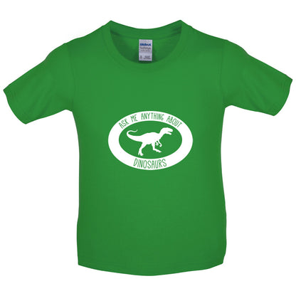 Ask Me Anything About Dinosaurs Kids T Shirt