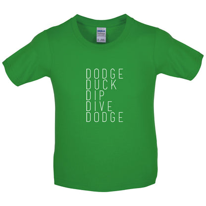 Dodge Duck Dip Dive Dodge Kids T Shirt