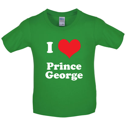 I Love Prince George Kids T Shirt