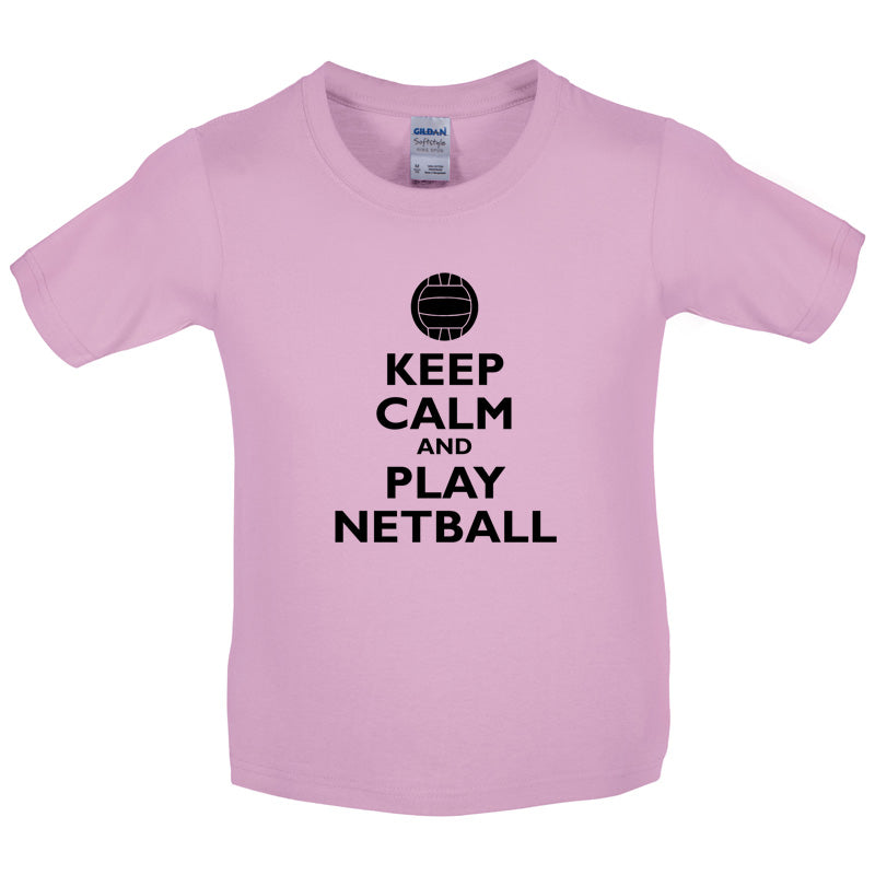 Keep Calm and Play Netball Kids T Shirt