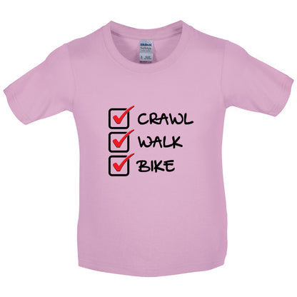 Crawl Walk Bike Kids T Shirt