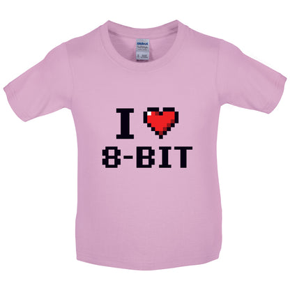 I Love 8-Bit Kids T Shirt