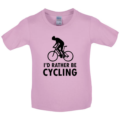 I'd Rather Be Cycling Kids T Shirt