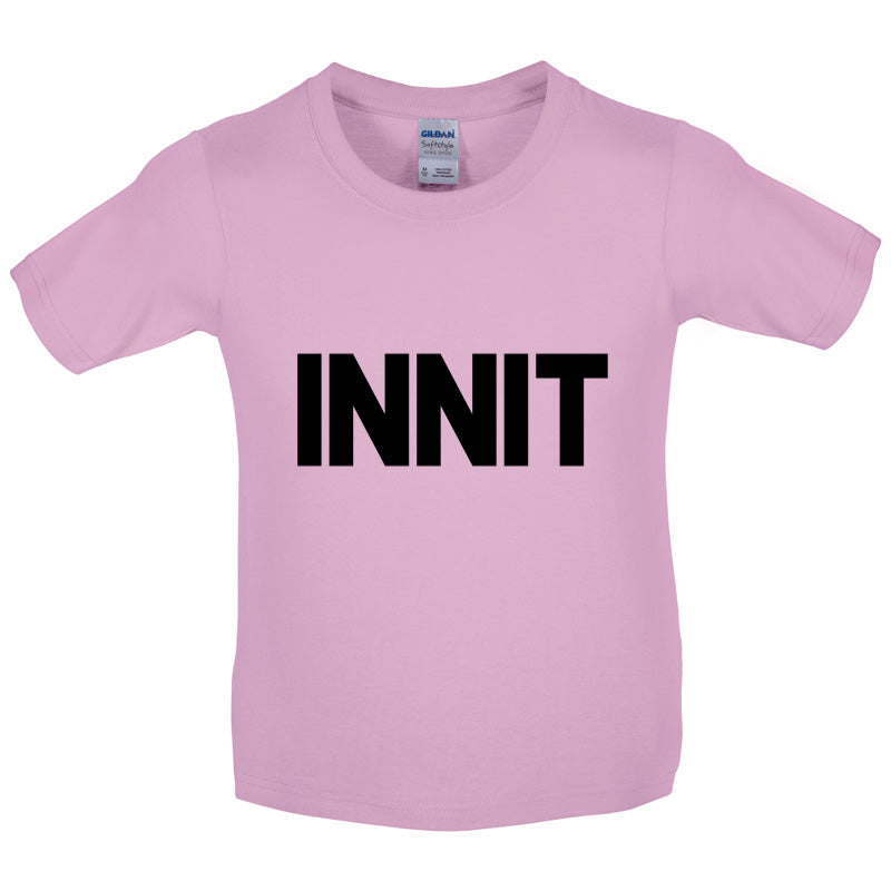 Innit Kids T Shirt