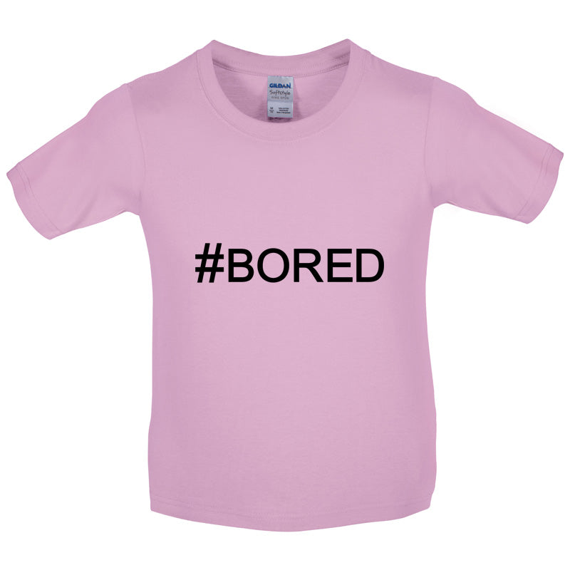 #Bored (Hashtag) Kids T Shirt