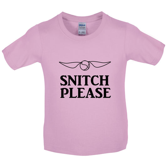 Snitch Please Kids T Shirt