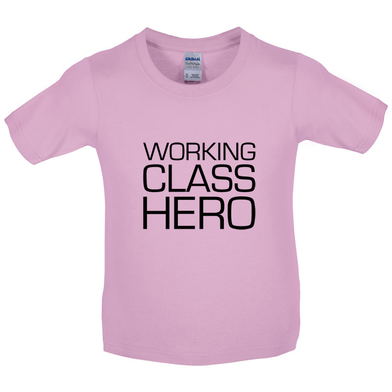 Working Class Hero Kids T Shirt