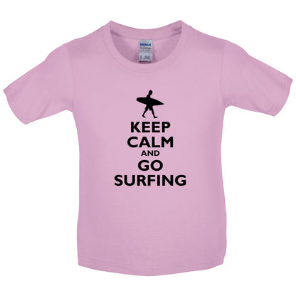 Keep Calm and Go Surfing Kids T Shirt