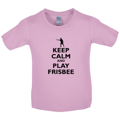 Keep Calm and Play Frisbee Kids T Shirt