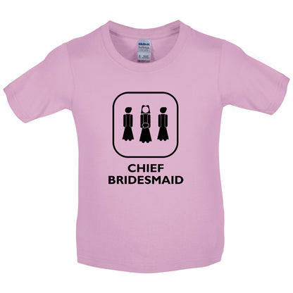 Chief Bridesmaid Kids T Shirt