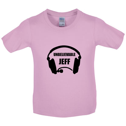 Unbelievable Jeff Kids T Shirt