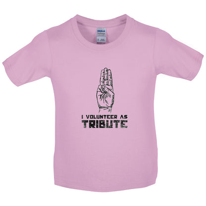 I Volunteer As Tribute Kids T Shirt