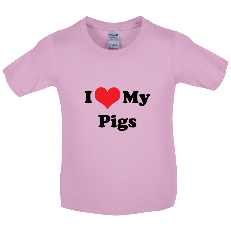 I Love My Pigs Kids T Shirt