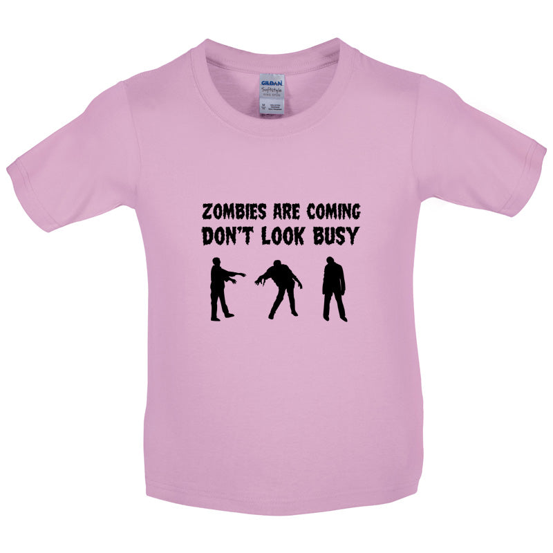 Zombies Are Coming Don't Look Busy Kids T Shirt