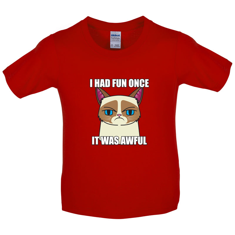 I had fun once. It was awful Kids T Shirt