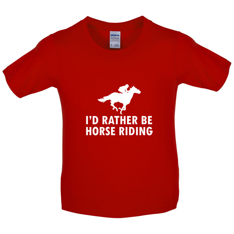 I'd Rather Be Horse Riding Kids T Shirt