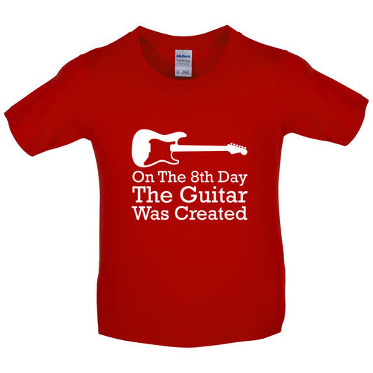 On The 8th Day Guitar Was Created Kids T Shirt