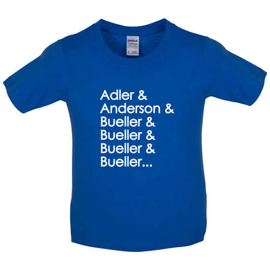 Adler & Anderson & Bueller & Bueller & Bueller Kids T Shirt