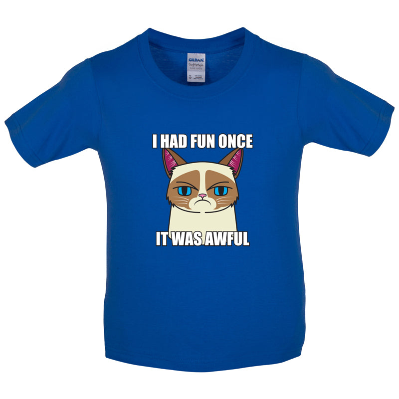 I had fun once. It was awful Kids T Shirt