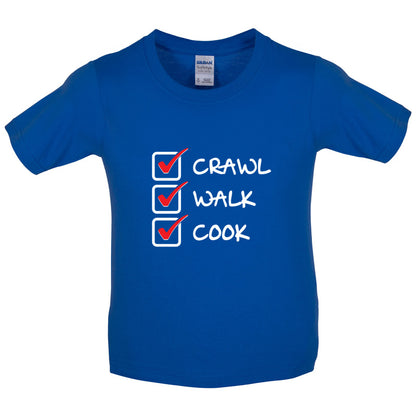 Crawl Walk Cook Kids T Shirt