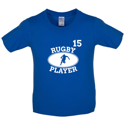 Rugby Player 15 Kids T Shirt