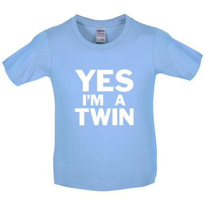 Yes I'm A Twin Kids T Shirt