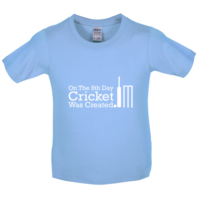 On The 8th Day Cricket Was Created Kids T Shirt