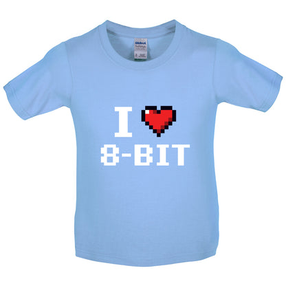 I Love 8-Bit Kids T Shirt