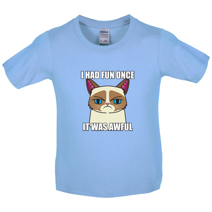 I had fun once. It was awful Kids T Shirt