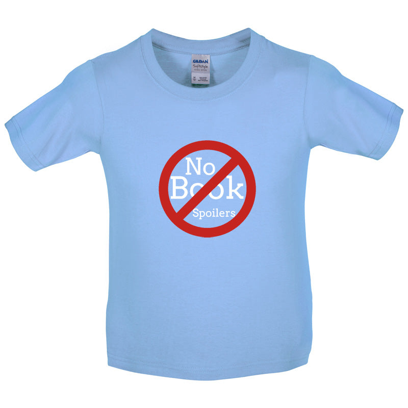 No Book Spoilers Kids T Shirt