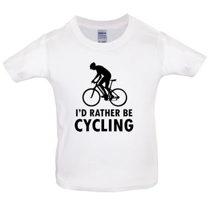 I'd Rather Be Cycling Kids T Shirt