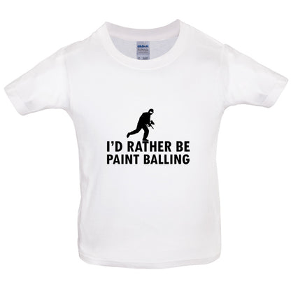 I'd Rather Be Playing Paintballing Kids T Shirt