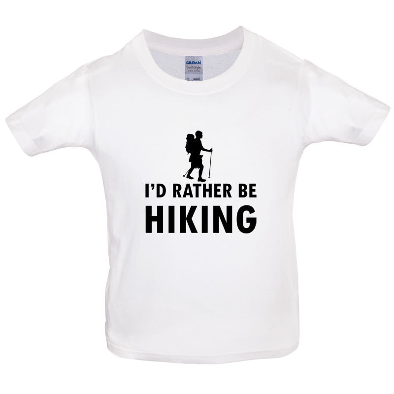 I'd Rather Be Hiking Kids T Shirt