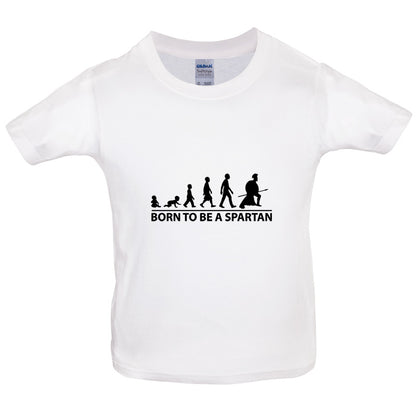 Born To Be A Spartan Kids T Shirt