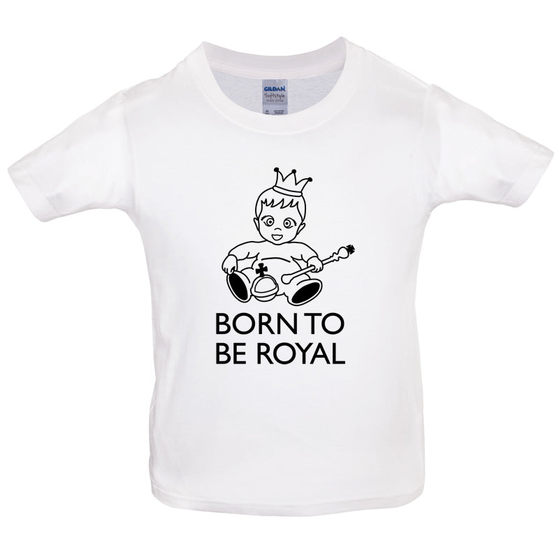 Born To Be Royal Kids T Shirt