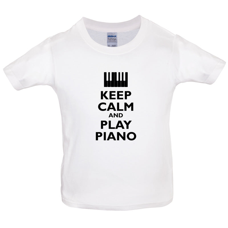 Keep Calm and Play Piano Kids T Shirt