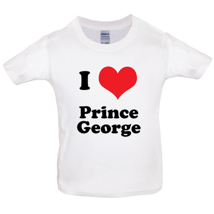 I Love Prince George Kids T Shirt