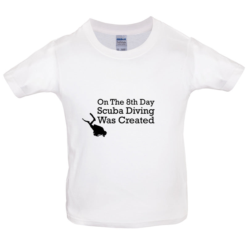 On The 8th Day Scuba Diving Was Created Kids T Shirt