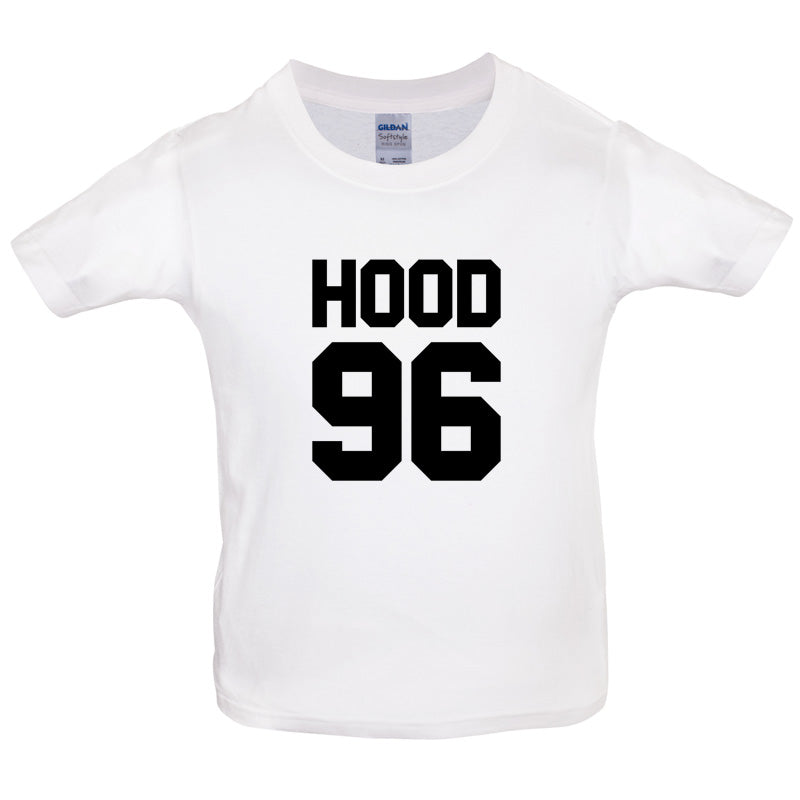 Hood 96 Kids T Shirt