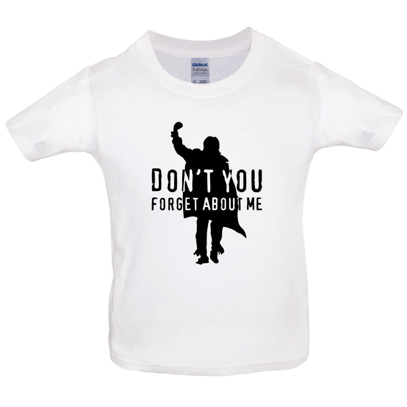 Don't You Forget About Me Kids T Shirt