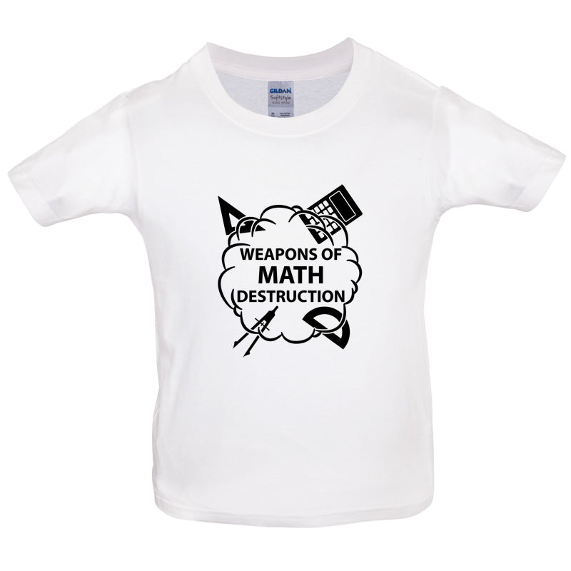 Weapons Math Destruction Kids T Shirt