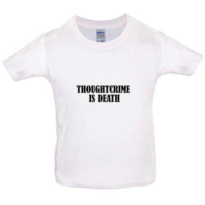 Thoughtcrime Is Death Kids T Shirt