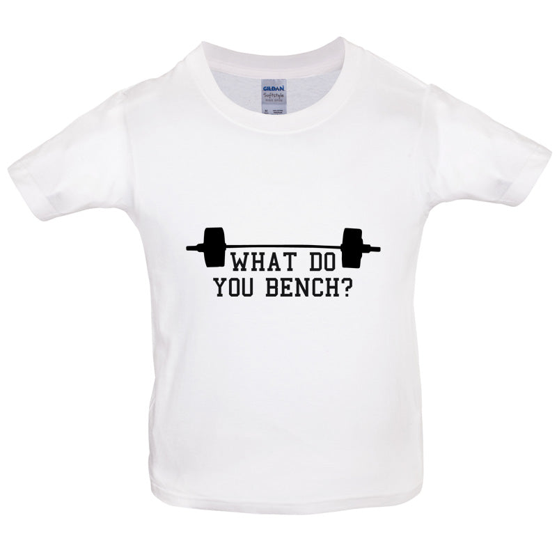 What Do You Bench Kids T Shirt