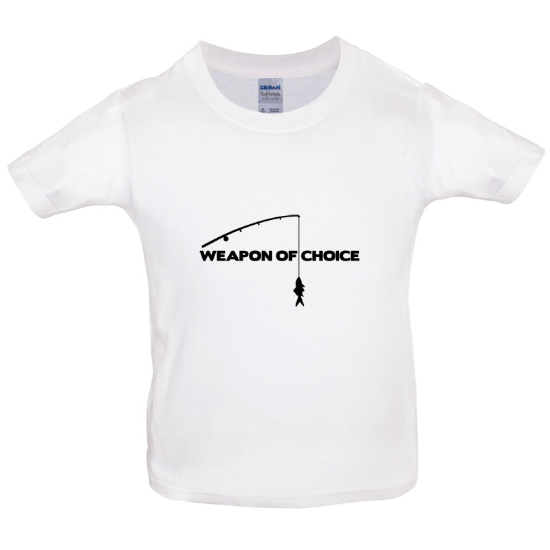 Weapon Of Choice Fishing Kids T Shirt