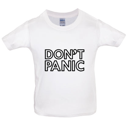 Don't Panic Kids T Shirt