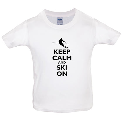 Keep Calm and Ski On Kids T Shirt