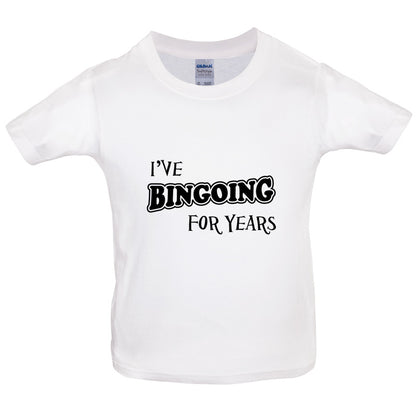 I've Bingoing For Years Kids T Shirt