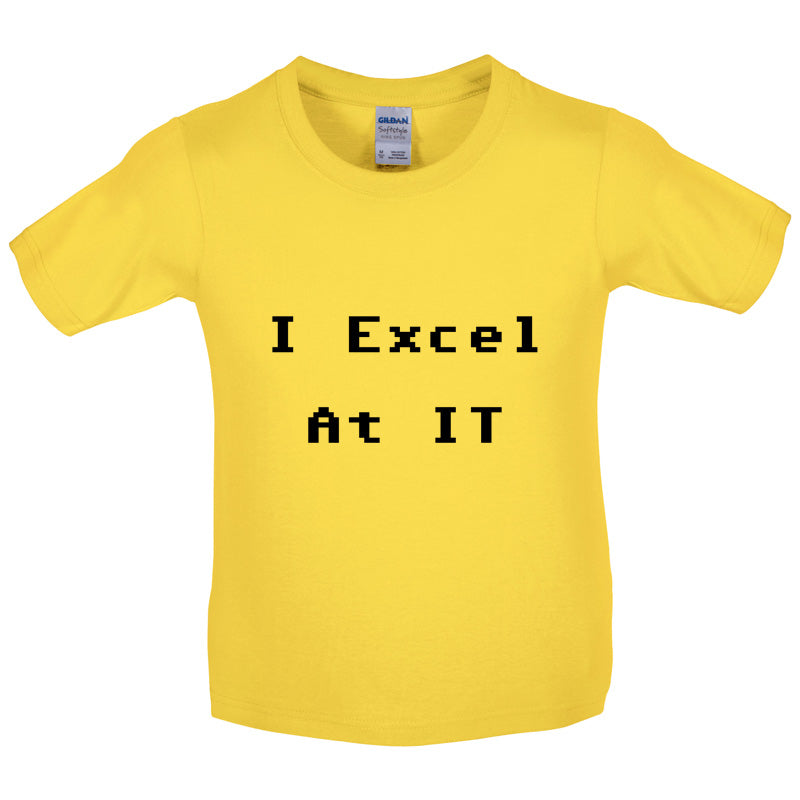 I Excel at IT Kids T Shirt